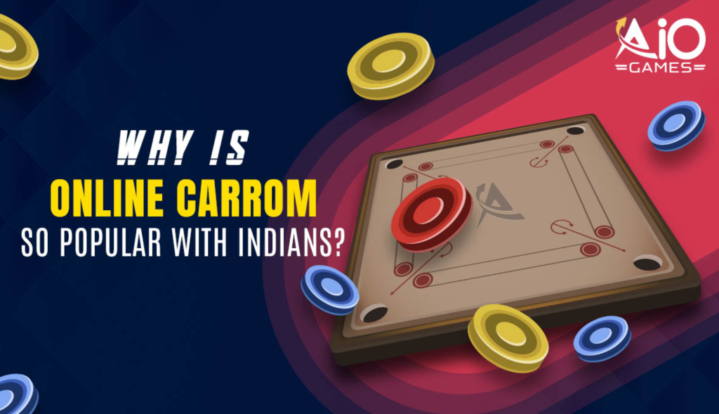 Why Is Online Carrom So Popular with Indians?